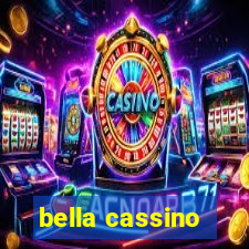 bella cassino